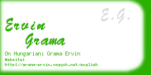 ervin grama business card